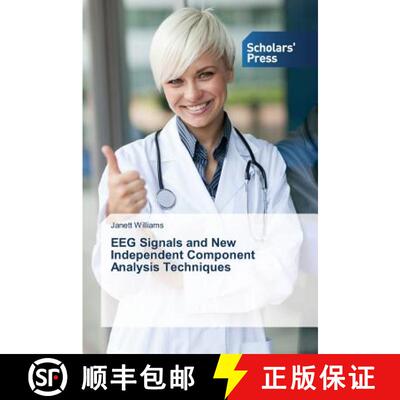 预订 EEG Signals and New Independent Component Analysis Techniques [9783639711608]