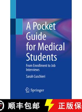 【3-4周达】A Pocket Guide for Medical Students: From Enrollment to Job Interviews [9783031273414]