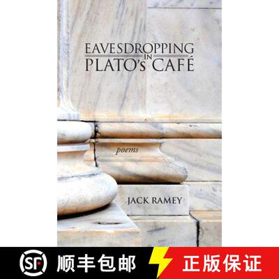 【3-4周达】Eavesdropping in Plato's Cafe: Poems [9781943112784]