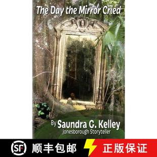 the Day Mirror Cried 预订 9781940869230 The