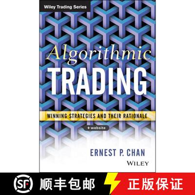 【3-4周达】精装 Algorithmic Trading + Website: Winning Strategies And Their Rationale [Wiley金融] [9781118460146]