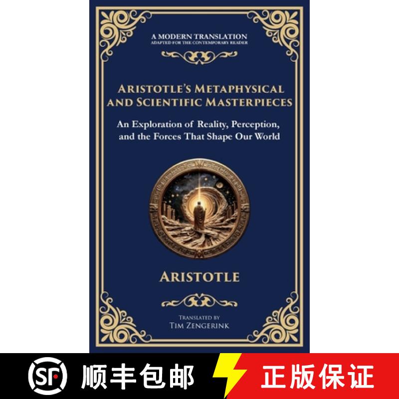 【3-4周达】Aristotle's Metaphysical and Scientific Masterpieces: Metaphysics, On Sense and the Sensib... [9781804214022]