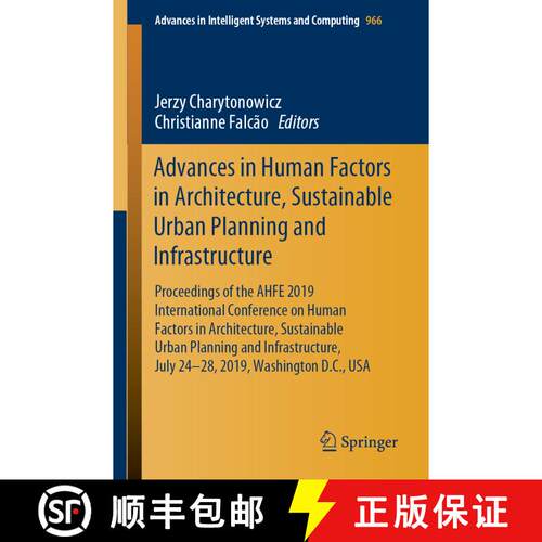 【3-4周达】Advances in Human Factors in Architecture, Sustainable Urban Planning and Infrastructure: ... [9783030201500]
