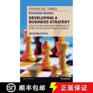 【3-4周达】Financial Times Essential Guide to Developing a Business Strategy, The: How to Use Strateg... [9781292002613]