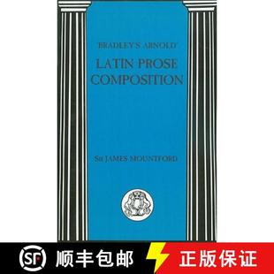 Arnold Latin Prose 预订 9780862921507 Composition Bradley