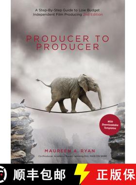 预订 Producer to Producer 2nd Edition: A Step-By-Step Guide to Low-Budget Independent Film Producing [9781615932665]