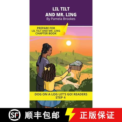 【3-4周达】精装 Lil Tilt and Mr. Ling: Short Decodable Books Prepare Students for Reading DOG ON A LO... [9781648312298]