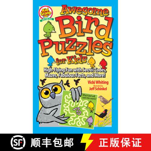【3-4周达】Awesome Bird Puzzles for Kids: High-Flying Fun with Secret Codes, Mazes, Fabulous Facts, a... [9781641242455]