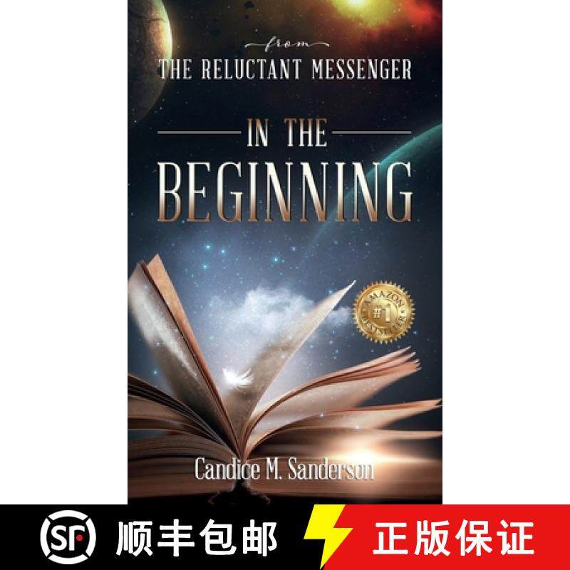 【3-4周达】From the Reluctant Messenger: In the Beginning [9798985822830]