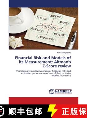 【3-4周达】Financial Risk and Models of its Measurement: Altman's Z-Score review [9783659240454]
