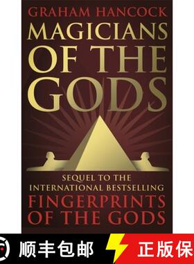 【3-4周达】Magicians of the Gods: The Forgotten Wisdom of Earth's Lost Civilisation [9781444779707]