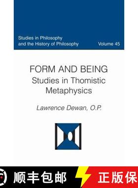 预订 Form and Being: Studies in Thomistic Metaphysics [9780813227597]