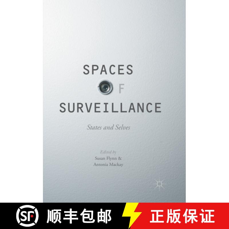 【3-4周达】Spaces of Surveillance: States and Selves [9783319840826]
