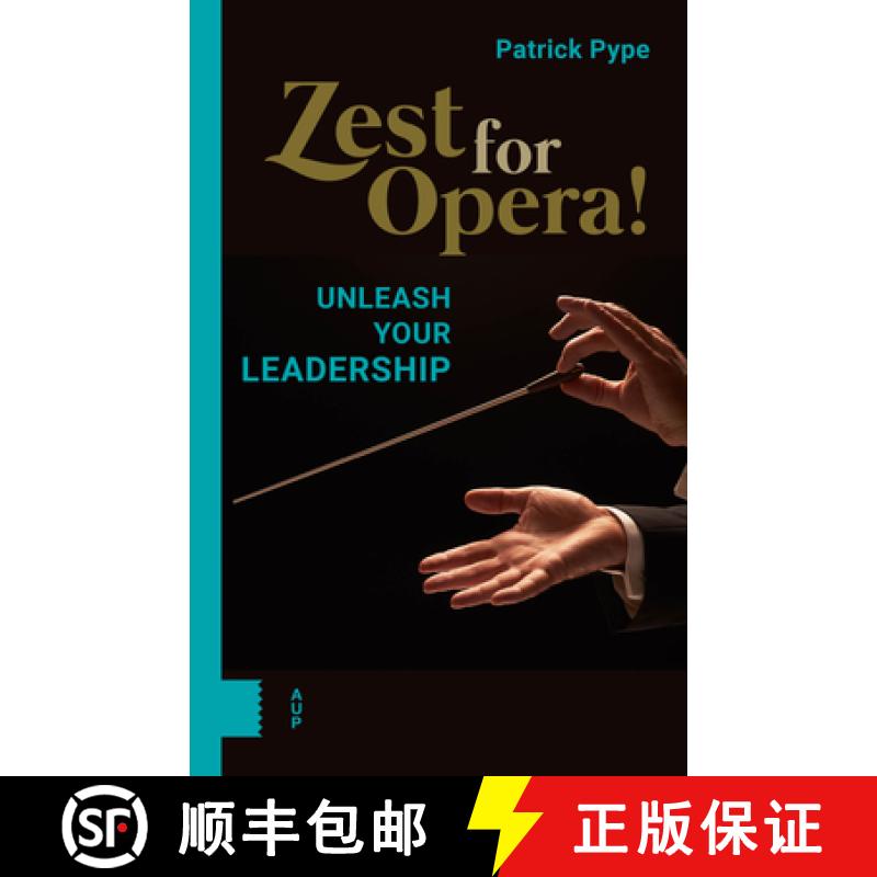 【3-4周达】Zest for Opera!: Unleash your Leadership [9789462988569]