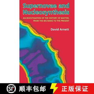 from 4周达 Nucleosynthesis and Investigation Matter Big History Supernovae the 9780691011479 Ba...