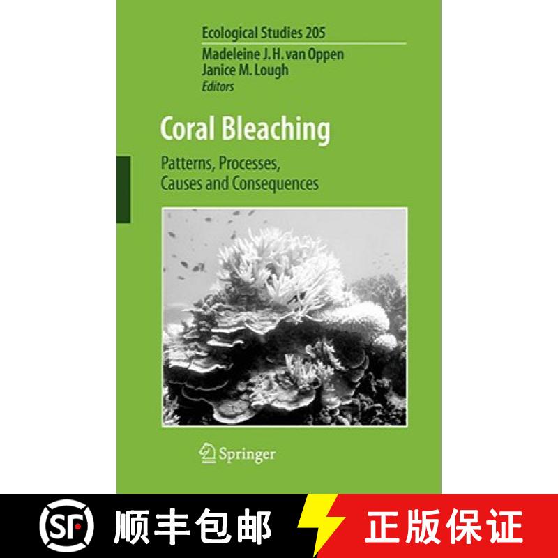 【3-4周达】Coral Bleaching : Patterns, Processes, Causes and Consequences [9783540697749]