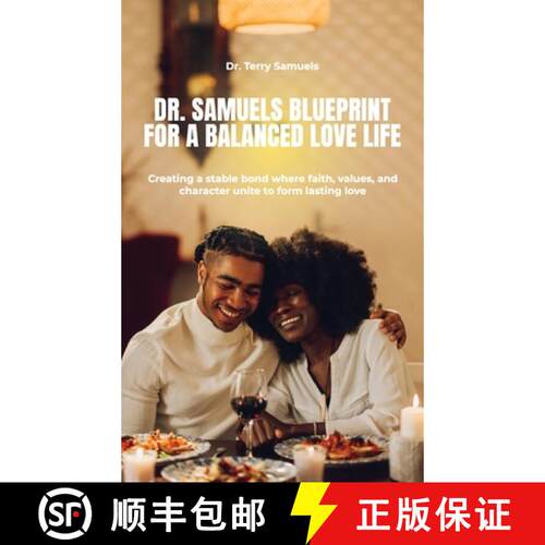 【3-4周达】精装 Dr. Samuels Blueprint for a Balanced Love Life, Creating a stable bond where faith, v... [9798902224907]