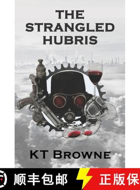 【3-4周达】The Strangled Hubris [9781940233703]
