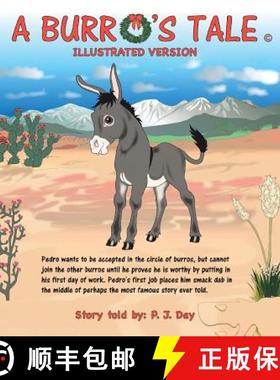 【3-4周达】A Burro's Tale: Illustrated Version [9781644920244]