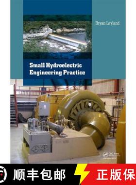 【3-4周达】Small Hydroelectric Engineering Practice [9781138000988]