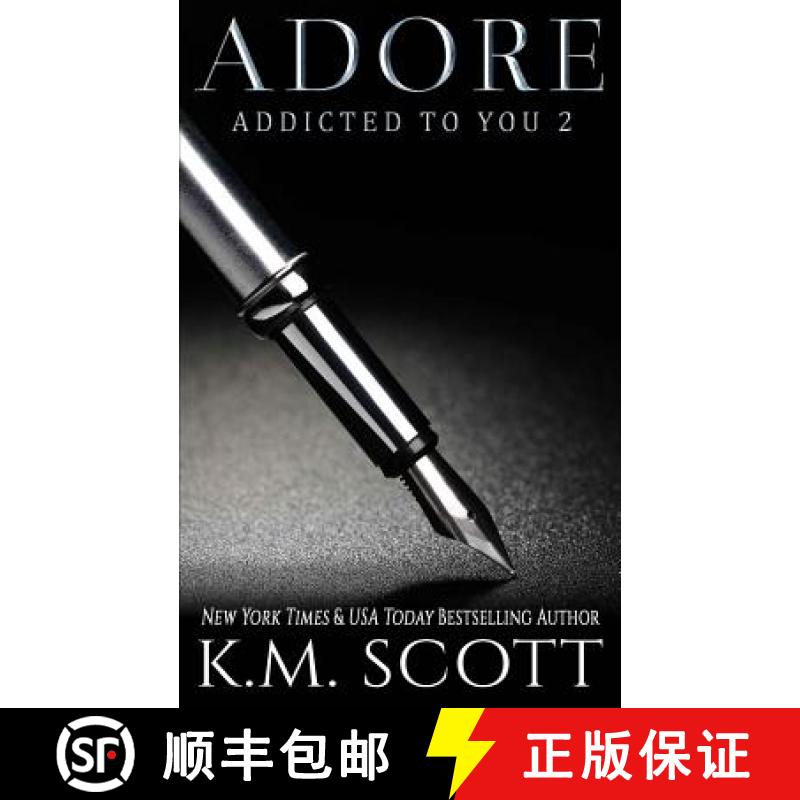 【3-4周达】Adore (Addicted To You #2) [9781941594636]