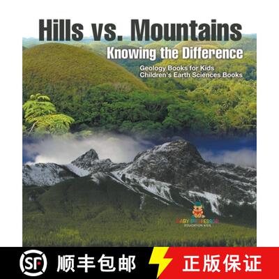【3-4周达】精装 Hills vs. Mountains : Knowing the Difference - Geology Books for Kids | Children's Ea... [9798869416988]