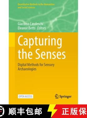 【3-4周达】Capturing the Senses : Digital Methods for Sensory Archaeologies [9783031231322]