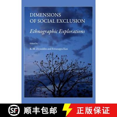 预订 Dimensions of Social Exclusion: Ethnographic Explorations [9781443813426]