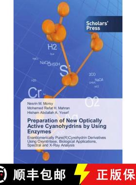 预订 Preparation of New Optically Active Cyanohydrins by Using Enzymes [9786202305488]