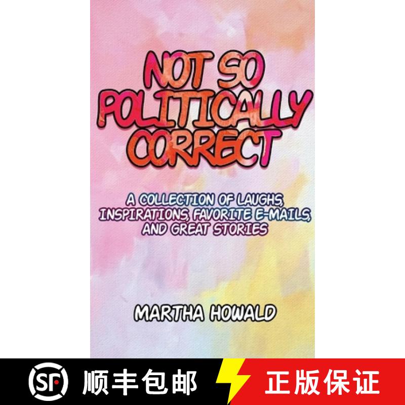 【3-4周达】Not So Politically Correct [9781949473384]