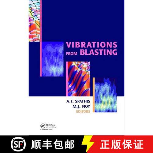 【3-4周达】精装 Vibrations from Blasting: Workshop Hosted by Fragblast 9 - The 9th International Symp... [9780415482950]