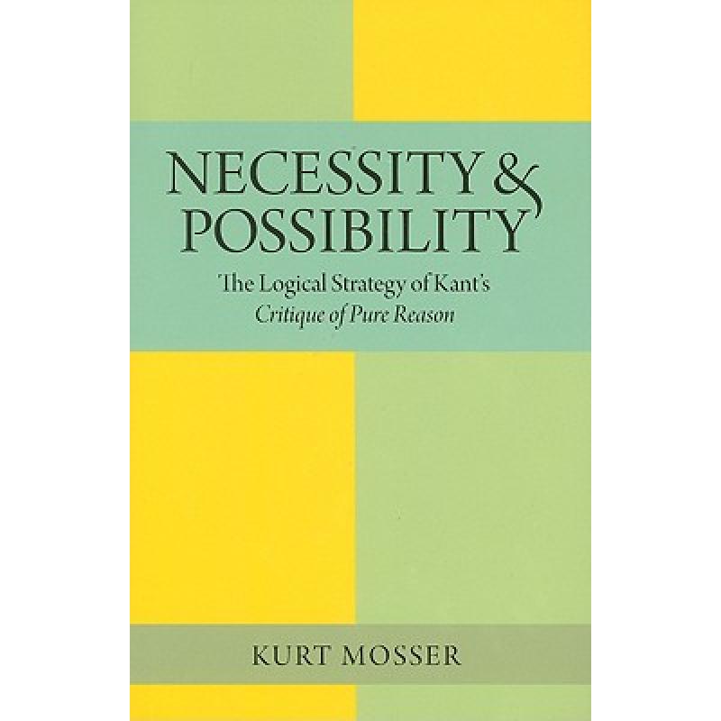 预订 necessity and possibility the logic[9780813215327]