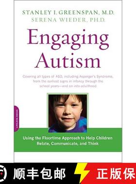 【3-4周达】Engaging Autism: Using the Floortime Approach to Help Children Relate, Communicate, and Think [9780738210940]