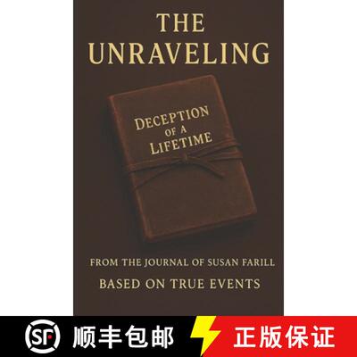 【3-4周达】The Unraveling: Deception of a Lifetime [9798993231914]