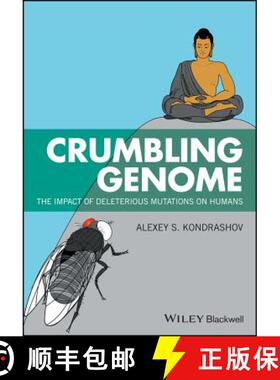 【3-4周达】Crumbling Genome: The Impact Of Deleterious Mutations On Humans [Wiley生命科学] [9781118952115]