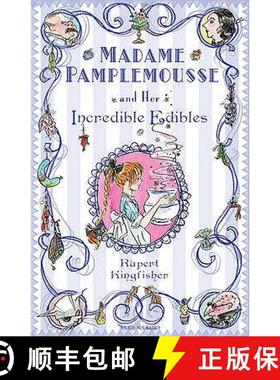 【3-4周达】Madame Pamplemousse and Her Incredible Edibles [9780747592303]