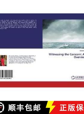 预订 Witnessing the Concern: An Overview [9783330052994]