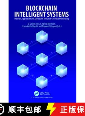 【3-4周达】Blockchain Intelligent Systems: Protocols, Application and Approaches for Future Generatio... [9781032322209]