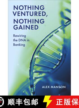 【3-4周达】Nothing Ventured, Nothing Gained: Rewiring the DNA in Banking [9781837083091]