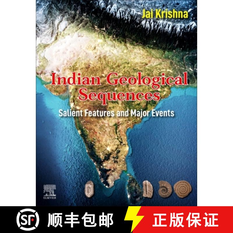 【3-4周达】Indian Geological Sequences: Salient Features and Major Events [9780128212707]