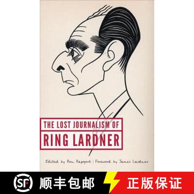 【3-4周达】The Lost Journalism of Ring Lardner [9780803269736]