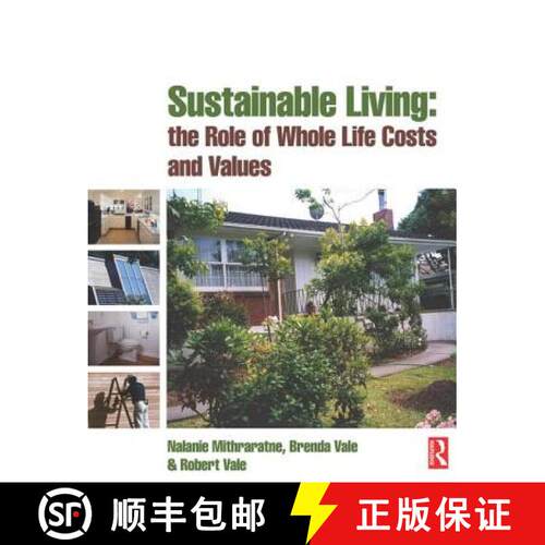 【3-4周达】Sustainable Living: the Role of Whole Life Costs and Values: The role of whole life costs ... [9780750680639]