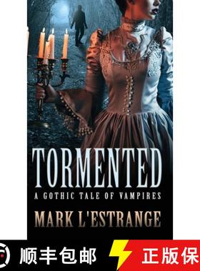 【3-4周达】Tormented: A Gothic Tale of Vampires [9784824184672]