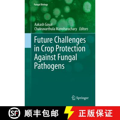 【3-4周达】精装 Future Challenges in Crop Protection Against Fungal Pathogens [9781493911875]
