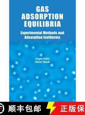 【3-4周达】Gas Adsorption Equilibria : Experimental Methods and Adsorptive Isotherms [9780387235974]