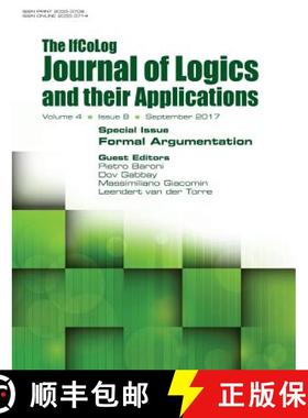 【3-4周达】Ifcolog Journal of Logics and their Applications Volume 4, number 8. Formal Argumentation [9781848902534]