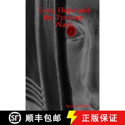 【3-4周达】Love, Hope and the Tyranny Wars [9781411648838]