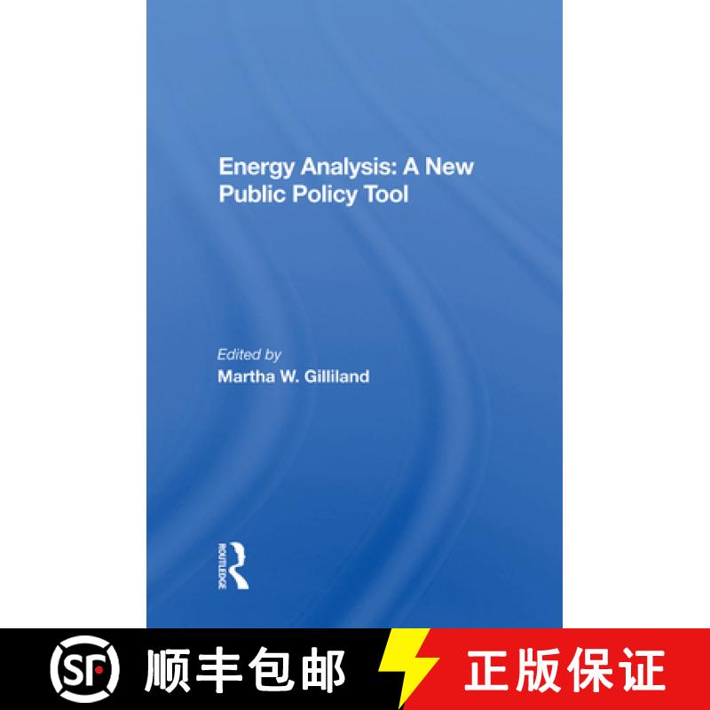 【3-4周达】Energy Analysis: A New Public Policy Tool [9780367021221]