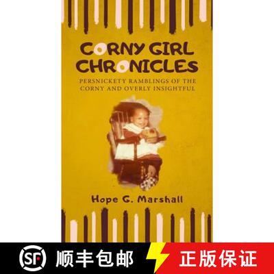 【3-4周达】Corny Girl Chronicles: Persnickety ramblings of the corny and overly insightful [9781792306792]