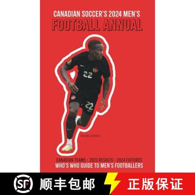 【3-4周达】Canadian Soccer's 2024 Men's Football Annual [9781738346912]